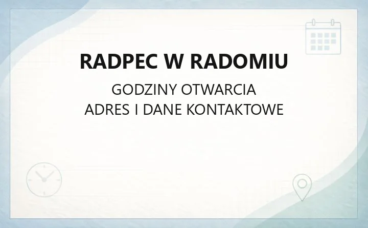 RADPEC w Radomiu - kontakt, awaria i cennik