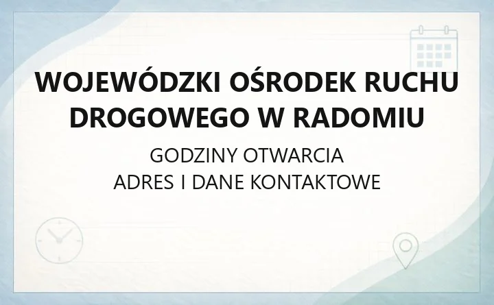 Wojewódzki Ośrodek Ruchu Drogowego w Radomiu - kontakt, egzaminy, cennik